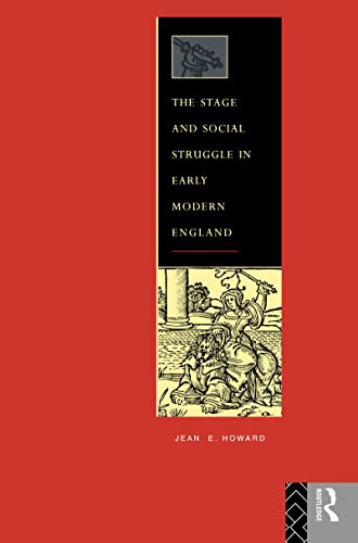 9780415042581: The Stage and Social Struggle in Early Modern England