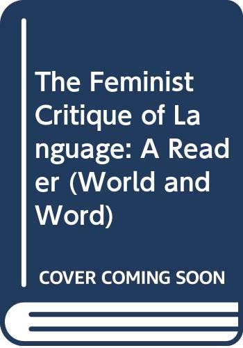 FEMINIST CRITIQUE LANGUAGE CL (9780415042598) by Cameron