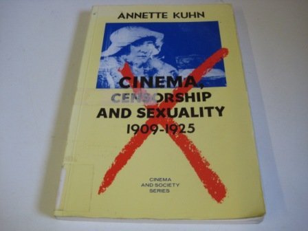 Beispielbild fr Cinema, Censorship and Sexuality 1909-1925 zum Verkauf von Better World Books