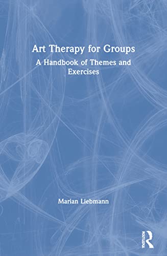 9780415043274: Art Therapy for Groups: A Handbook of Themes and Exercises