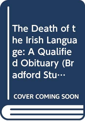 9780415043397: The Death of the Irish Language: A Qualified Obituary