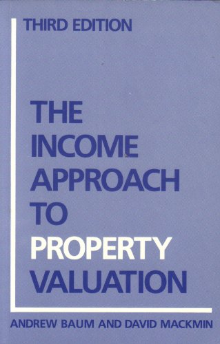 Imagen de archivo de The Income Approach to Property Valuation a la venta por WorldofBooks