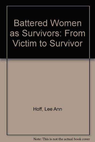 Stock image for Battered Women As Survivors for sale by Better World Books