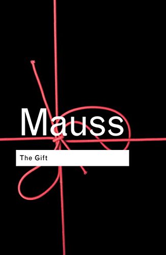 Beispielbild fr The Gift: The Form and Reason for Exchange in Archaic Societies (Routledge Classics) zum Verkauf von WorldofBooks