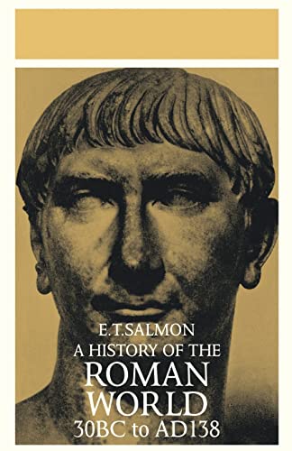 Beispielbild fr A History of the Roman World: From 30 BC to AD 138 zum Verkauf von WorldofBooks