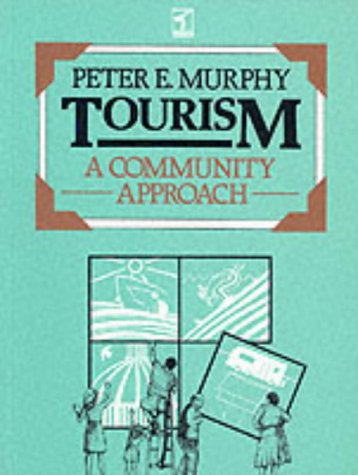 Imagen de archivo de Tourism : A Community Approach a la venta por Better World Books: West