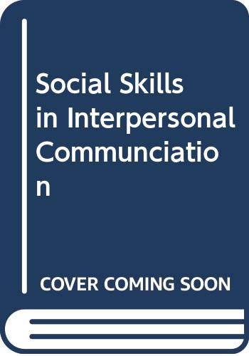 Imagen de archivo de Social Skills in Interpersonal Communciation a la venta por Reuseabook