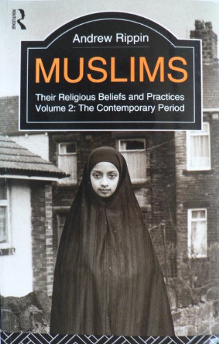 Beispielbild fr Muslims : Their Religious Beliefs and Practices zum Verkauf von AwesomeBooks