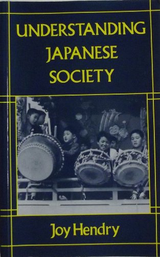 Stock image for Understanding Japanese Society (Routledge/Nissan Institute Japanese Studies Series) for sale by HPB-Diamond