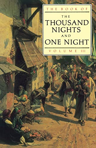 Imagen de archivo de The Book of the Thousand and One Nights (Vol 3) (Thousand Nights & One Night) a la venta por Decluttr