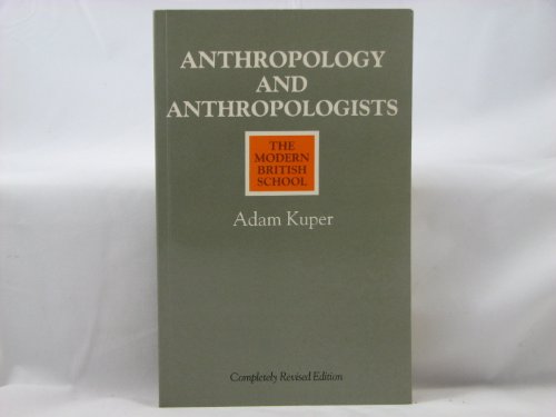 9780415045841: Anthropology and Anthropologists: The Modern British School