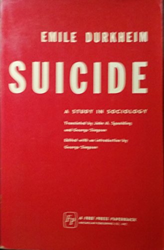 Imagen de archivo de Suicide: A Study in Sociology a la venta por Anybook.com