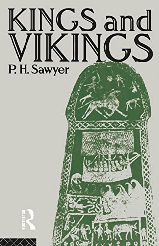Beispielbild fr Kings and Vikings: Scandinavia and Europe AD 700-1100 zum Verkauf von SecondSale