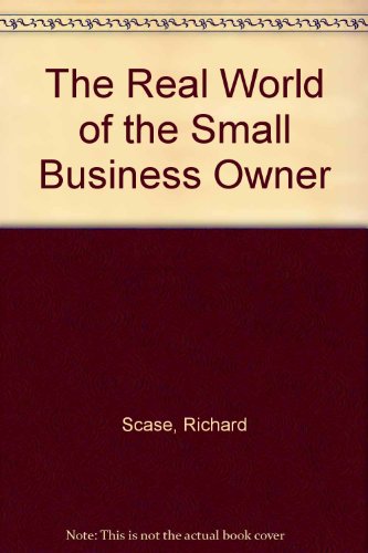 Stock image for The Real World of the Small Business Owner for sale by AwesomeBooks