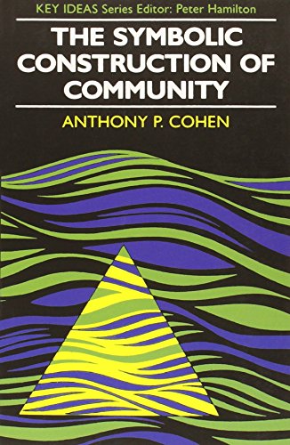 Stock image for Symbolic Construction of Community (Key Ideas) for sale by BooksRun