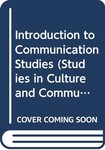 Imagen de archivo de Introduction to communication studies (Studies in culture and communication) a la venta por HPB-Red