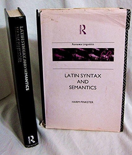 9780415046824: Latin Syntax and Semantics (Romance Linguistics)