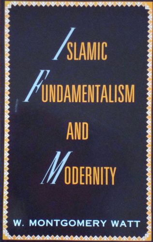 Imagen de archivo de Islamic Fundamentalism & Modernity a la venta por T. A. Borden Books