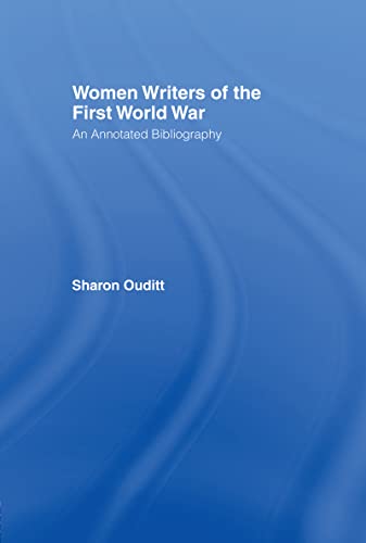 9780415047524: Women Writers of the First World War: An Annotated Bibliography