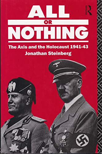 Imagen de archivo de All or Nothing: The Axis and the Holocaust 1941-43 a la venta por WorldofBooks