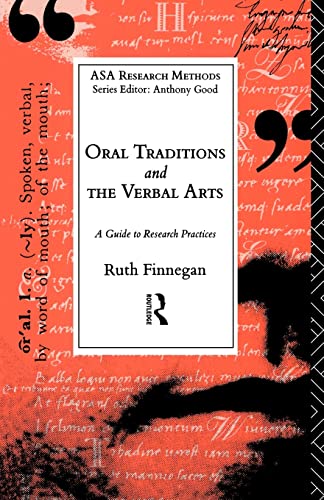 9780415048415: Oral Traditions and the Verbal Arts: A Guide to Research Practices (The ASA Research Methods)