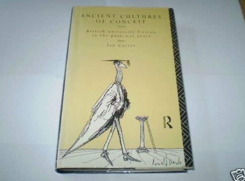 Beispielbild fr Ancient Cultures of Conceit: British University Fiction in the Post War Years zum Verkauf von WorldofBooks