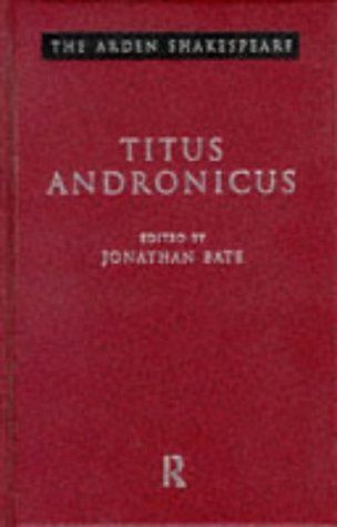 Stock image for Titus Andronicus (Arden Shakespeare. Third Series (Cloth)) for sale by Goldstone Books