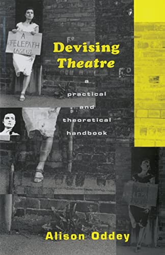 Stock image for Devising Theatre: A Practical and Theoretical Handbook for sale by Chiron Media