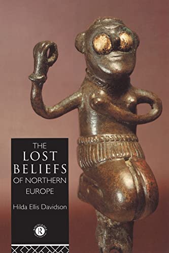 The Lost Beliefs of Northern Europe (9780415049375) by Davidson, Dr Hilda Ellis