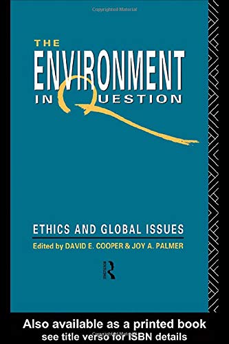 9780415049672: The Environment in Question: Ethics and Global Issues