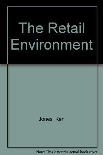 The retail environment (9780415049849) by Jones, Kenneth George