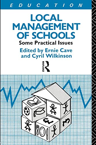 Stock image for Local Management of Schools: Some Practical Issues (Educational Management) for sale by Chiron Media
