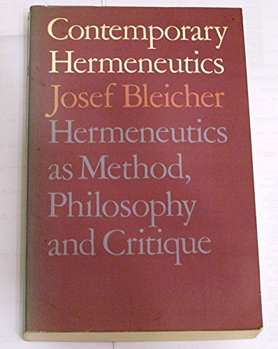 Imagen de archivo de Contemporary Hermeneutics: Hermeneutics as Method, Philosophy and Critique a la venta por HPB-Red
