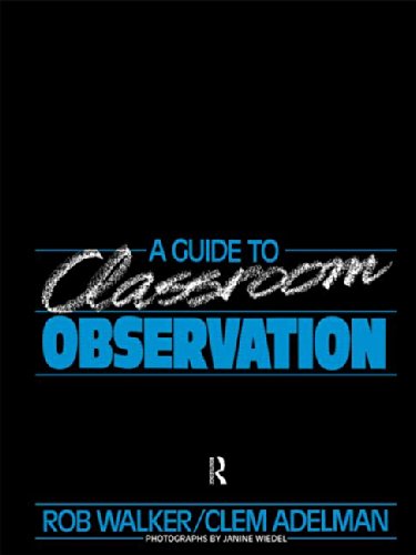 A Guide to Classroom Observation (9780415051200) by Adelman, Clement