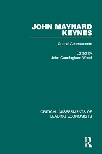 JOHN MAYNARD KEYNES. CRITICAL ASSESSMENTS, 4 VOLS.