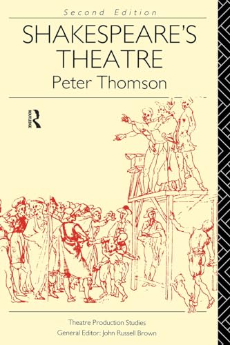 9780415051484: Shakespeare's Theatre (Theatre Production Studies), Second Edition