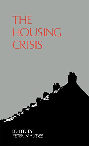 Stock image for The Housing Crisis for sale by WorldofBooks