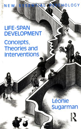 9780415051637: Life-span Development: Frameworks, Accounts and Strategies: Theories, Concepts and Interventions