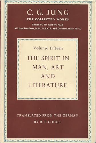 The Spirit of Man in Art and Literature (Collected Works of C. G. Jung) (9780415051682) by Jung, C.G.