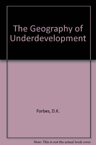 Beispielbild fr The Geography of Underdevelopment zum Verkauf von AwesomeBooks