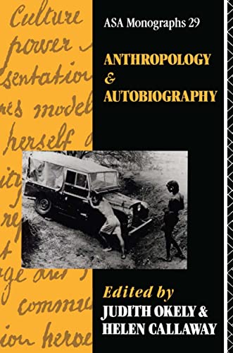 Beispielbild fr Anthropology and Autobiography zum Verkauf von Blackwell's