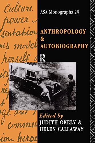 9780415051897: Anthropology and Autobiography