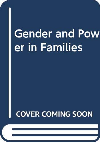 Stock image for Gender and Power in Families for sale by RIVERLEE BOOKS