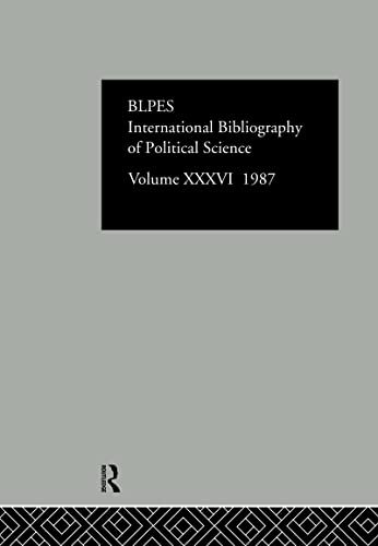 9780415052429: IBSS: Political Science: 1987 Volume 36 (International Bibliography of Political Science / Bibliographie Internationale De Science Politique)