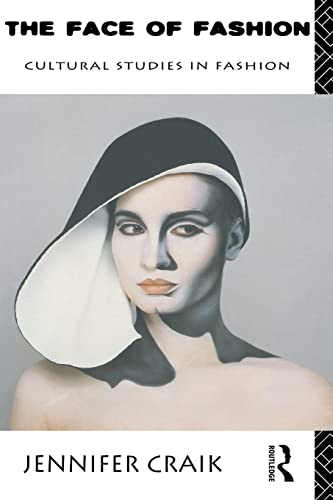 Stock image for The Face of Fashion: Cultural Studies in Fashion for sale by Blackwell's