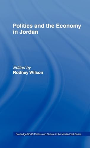 9780415053044: Politics and Economy in Jordan (SOAS/Routledge Studies on the Middle East)