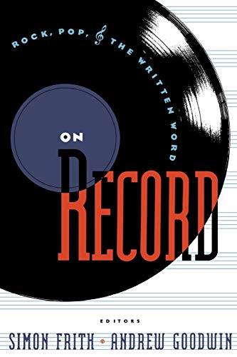 Beispielbild fr On Record: Rock, Pop and the Written Word zum Verkauf von HPB-Red