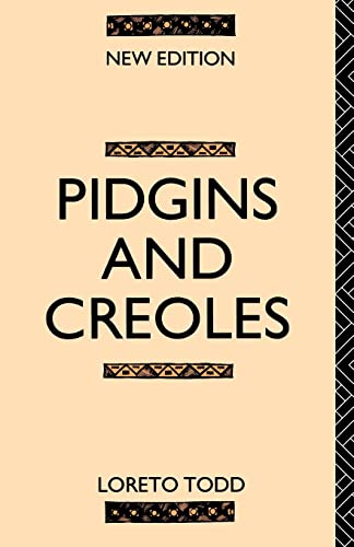 Beispielbild fr Pidgins and Creoles zum Verkauf von Better World Books