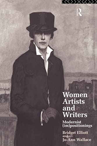 Beispielbild fr Women Writers and Artists: Modernist (Im)Positionings zum Verkauf von BooksRun