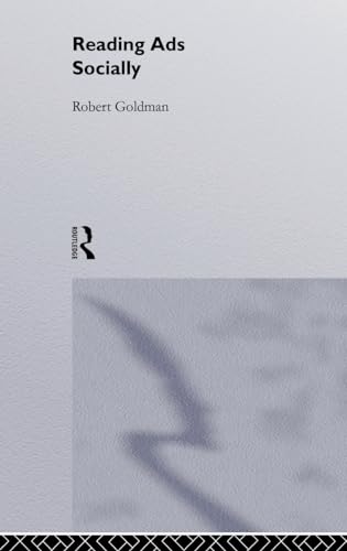 Reading Ads Socially (9780415053990) by Goldman, Robert